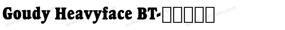 Goudy Heavyface BT字体转换